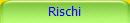 Rischi